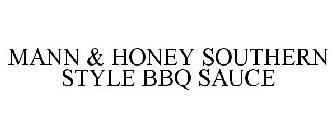 MANN & HONEY SOUTHERN STYLE BBQ SAUCE