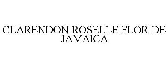 CLARENDON ROSELLE FLOR DE JAMAICA