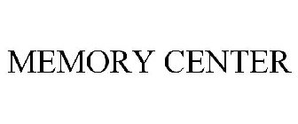 MEMORY CENTER