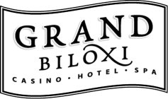 GRAND BILOXI CASINO · HOTEL · SPA