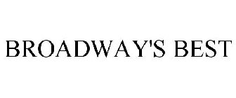 BROADWAY'S BEST