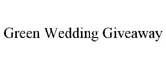 GREEN WEDDING GIVEAWAY