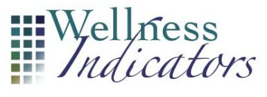 WELLNESS INDICATORS