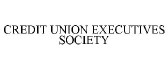 CREDIT UNION EXECUTIVES SOCIETY