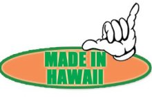 MADE IN HAWAII