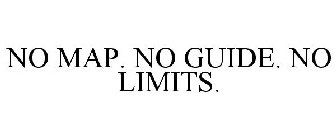 NO MAP. NO GUIDE. NO LIMITS.