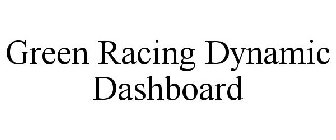 GREEN RACING DYNAMIC DASHBOARD