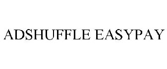 ADSHUFFLE EASYPAY