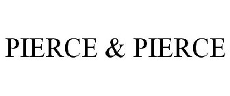 PIERCE & PIERCE