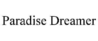 PARADISE DREAMER