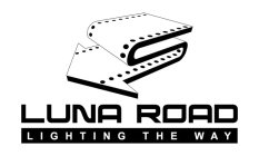 LUNA ROAD LIGHTING THE WAY