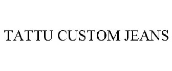 TATTU CUSTOM JEANS