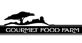 GOURMET FOOD FARM