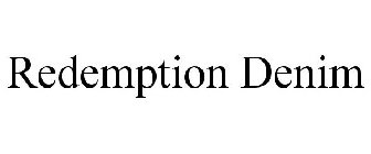 REDEMPTION DENIM