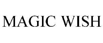 MAGIC WISH