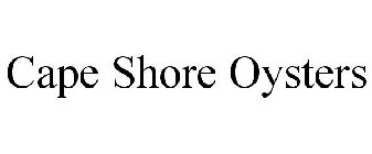 CAPE SHORE OYSTERS
