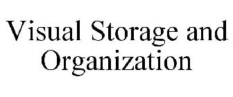 VISUAL STORAGE AND ORGANIZATION