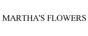 MARTHA'S FLOWERS