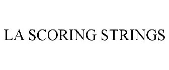 LA SCORING STRINGS