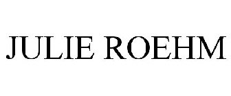 JULIE ROEHM