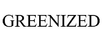 GREENIZED