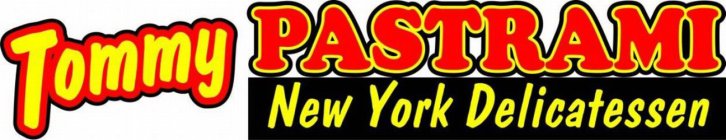 TOMMY PASTRAMI NEW YORK DELICATESSEN
