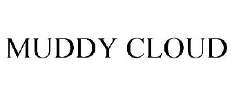 MUDDY CLOUD
