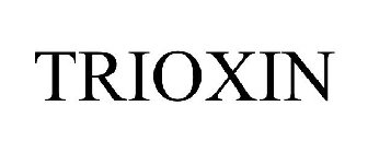 TRIOXIN