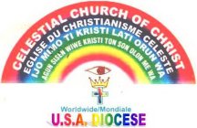 CELESTIAL CHURCH OF CHRIST EGLISE DU CHRISTIANISME CELESTE IJO MIMO TI KRISTI LATI ORUN WA AGUH SISEN WIWE KRISTI TON SON OLUN ME WA
