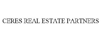 CERES REAL ESTATE PARTNERS