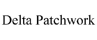 DELTA PATCHWORK