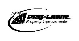 PRO-LAWN INC PROPERTY IMPROVEMENTS