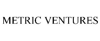 METRIC VENTURES