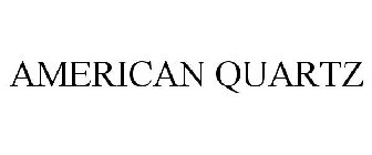 AMERICAN QUARTZ