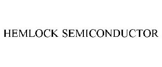 HEMLOCK SEMICONDUCTOR