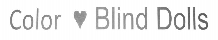 COLOR _ BLIND DOLLS