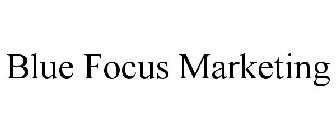 BLUE FOCUS MARKETING