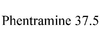 PHENTRAMINE 37.5