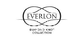 EVERLON DIAMOND KNOT COLLECTION