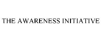 THE AWARENESS INITIATIVE