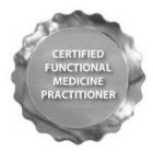 CERTIFIED FUNCTIONAL MEDICINE PRACTITIONER