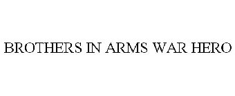 BROTHERS IN ARMS WAR HERO