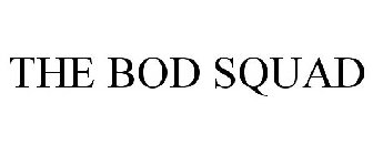 THE BOD SQUAD