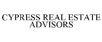 CYPRESS REAL ESTATE ADVISORS