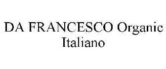 DA FRANCESCO ORGANIC ITALIANO