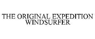 THE ORIGINAL EXPEDITION WINDSURFER