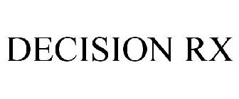 DECISION RX