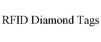 RFID DIAMOND TAGS