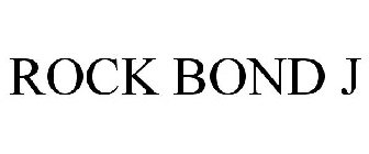 ROCK BOND J