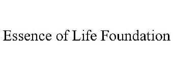 ESSENCE OF LIFE FOUNDATION